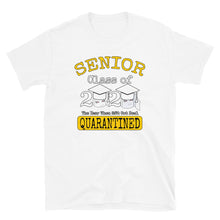 Load image into Gallery viewer, Senior class of 2020 when sh#!t got real Short-Sleeve Unisex T-Shirt