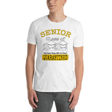 Load image into Gallery viewer, Senior class of 2020 when sh#!t got real Short-Sleeve Unisex T-Shirt