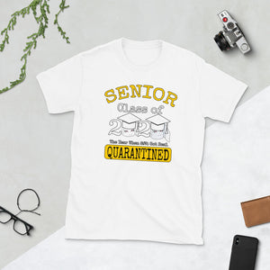 Senior class of 2020 when sh#!t got real Short-Sleeve Unisex T-Shirt